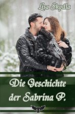 Die Geschichte der Sabrina P.