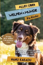 Alles über Welpen & Hunde für Kinder