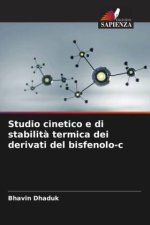 Studio cinetico e di stabilit? termica dei derivati del bisfenolo-c