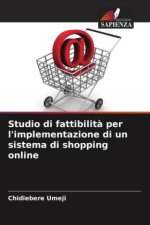 Studio di fattibilit? per l'implementazione di un sistema di shopping online