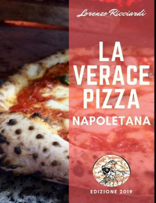 La Verace Pizza Napoletana: Tradizione, Storia e Segreti