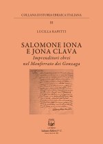 Salomone Iona E Jona Cclava. Imprenditori ebrei nel Monferrato dei Gonzaga