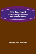 Der Trotzkopf