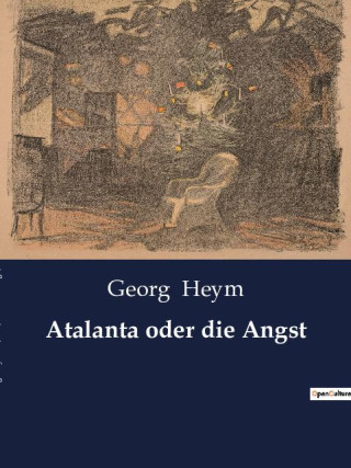 Atalanta oder die Angst