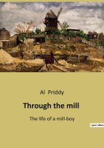 Through the mill
