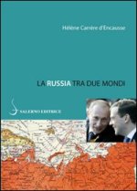 Russia tra due mondi