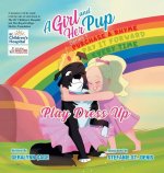 A Girl and Her Pup: Play Dress Up