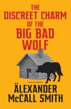 Discreet Charm of the Big Bad Wolf