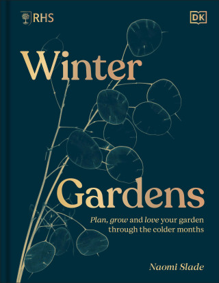 Winter Gardens: Grow to Love Your Garden Through the Colder Months