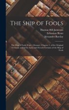 The Ship of Fools: The Ship of Fools (Cont.) Glossary. Chapter 1. of the Original (German) and of the Latin and French Versions of the Sh