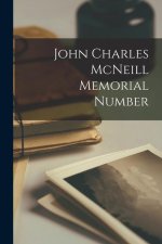 John Charles McNeill Memorial Number