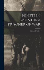 Nineteen Months a Prisoner of War