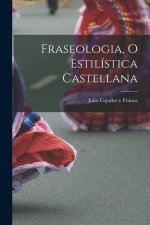 Fraseologia, o estilística castellana