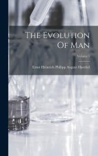 The Evolution Of Man; Volume 1