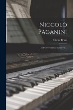 Niccol? Paganini: Celebre Violinista Genovese...