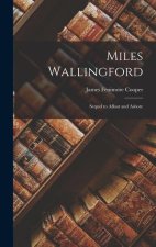 Miles Wallingford: Sequel to Afloat and Ashore