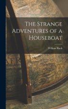 The Strange Adventures of a Houseboat