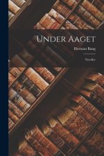 Under Aaget: Noveller