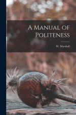 A Manual of Politeness