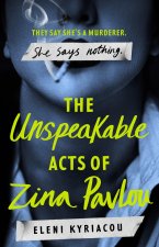 Unspeakable Acts of Zina Pavlou