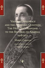 Vatican Diplomacy and the Armenian Question