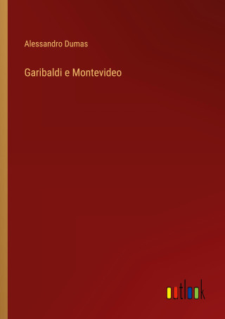 Garibaldi e Montevideo