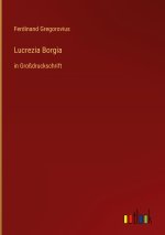 Lucrezia Borgia
