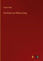 Die Kinder aus Ohlsens Gang