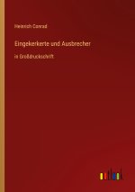 Eingekerkerte und Ausbrecher