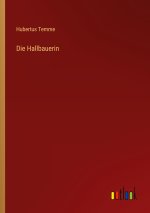Die Hallbauerin
