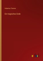 Ein tragisches Ende