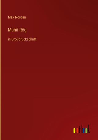 Mahâ-Rôg