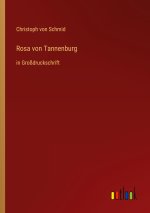 Rosa von Tannenburg