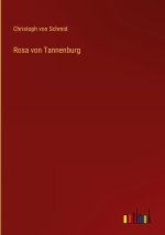 Rosa von Tannenburg