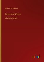Roggen und Weizen
