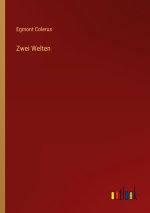 Zwei Welten