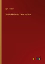 Die Rückkehr der Zeitmaschine