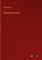 Negerkönigs Tochter