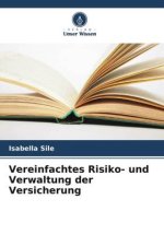 Vereinfachtes Risiko- und Verwaltung der Versicherung