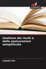 Gestione dei rischi e delle assicurazioni semplificata