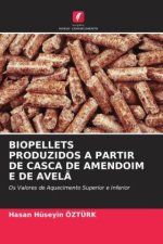 BIOPELLETS PRODUZIDOS A PARTIR DE CASCA DE AMENDOIM E DE AVEL?