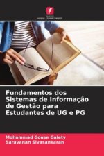 Fundamentos dos Sistemas de Informaç?o de Gest?o para Estudantes de UG e PG