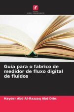 Guia para o fabrico de medidor de fluxo digital de fluidos
