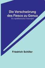 Die Verschwörung des Fiesco zu Genua