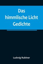 Das himmlische Licht