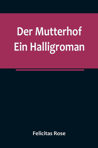 Der Mutterhof