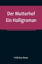 Der Mutterhof
