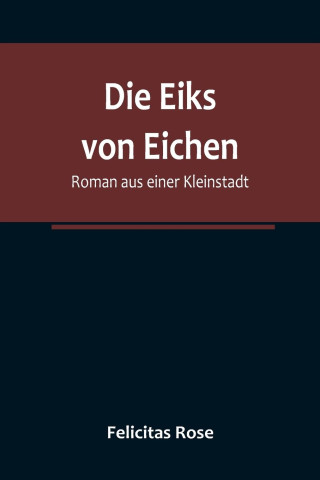 Die Eiks von Eichen