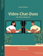 Video-Chat-Duos. Spielpartitur