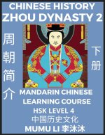 Chinese History of Zhou Dynasty (Part 2) - Mandarin Chinese Learning Course (HSK Level 4), Self-learn Chinese, Easy Lessons, Simplified Characters, Wo